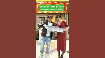 anh cần thủ may máy lấy cá đổi cơm được bà chủ quán xinh đẹp mời uống bia  #fishing#short