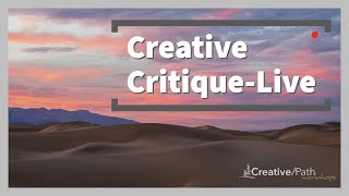 Creative Critique-Live #07
