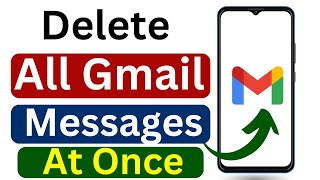 how to delete all gmail messages at once | how to delete all gmail emails at once