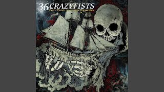 Video thumbnail of "36 Crazyfists - Vast And Vague"