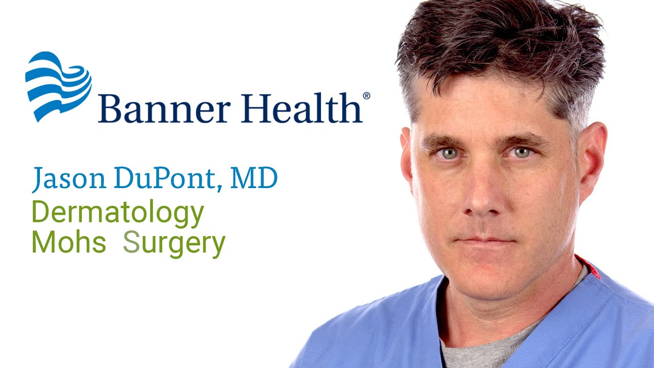 Dr Jason Dupont Md Tucson Az Dermatology Book Appointment