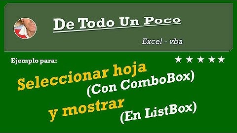 Seleccionar una hoja con combobox, y mostrar el contenido en un listbox.