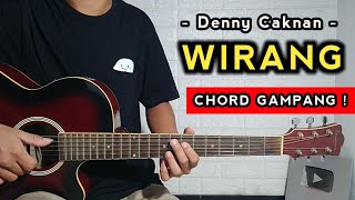 WIRANG - Denny Caknan ( TUTORIAL GITAR ) Chord Gampang !