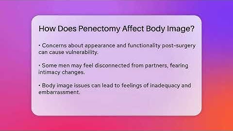 How Does Penectomy Affect Body Image? - The Operating Table