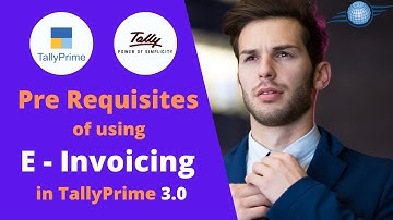 Pre requisites of using E Invoicing in TallyPrime 3.0 | Jinde Tech World