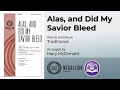 Alas and Did My Savior Bleed (SATB) - arr. Mary McDonald