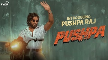 Introducing Pushpa Raj | Allu Arjun | Pushpa | Rashmika | Fahadh Faasil | DSP | Lyca Productions