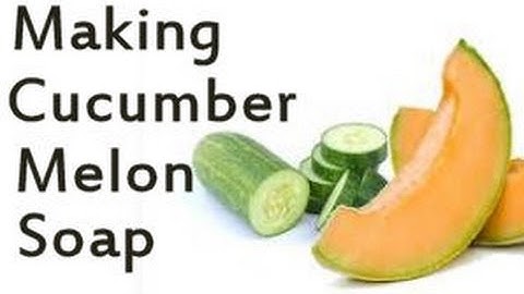 Handmade Soap - Making Cucumber Melon Cold Process Soap