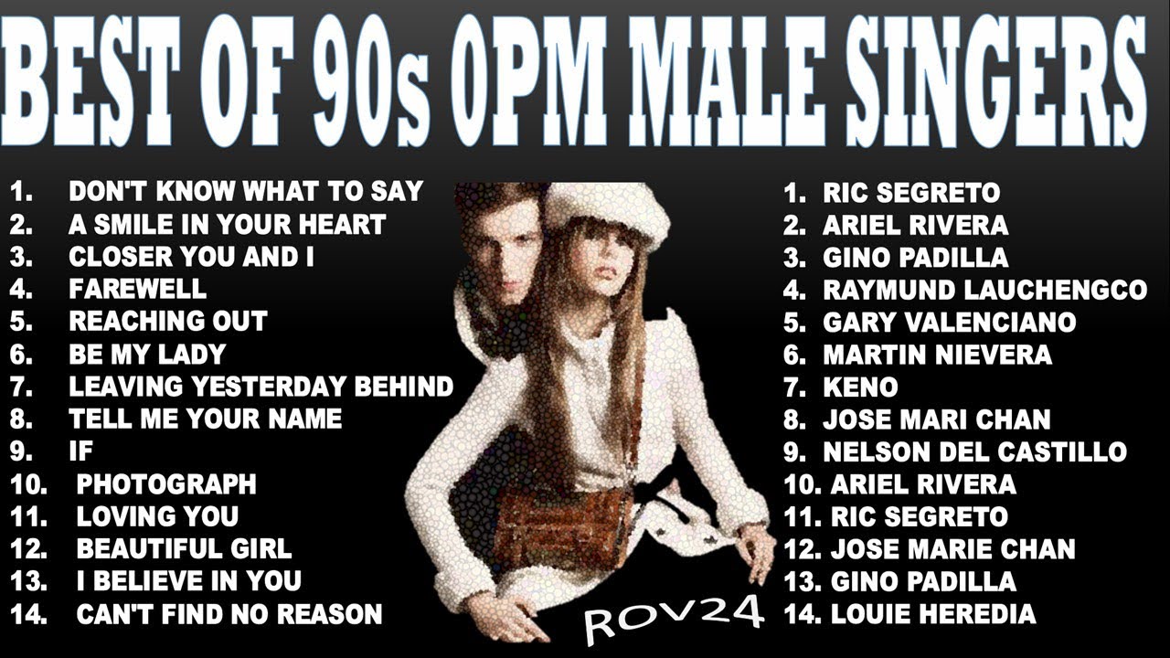 â�£BEST OF 90s OPM MALE SINGERS NONSTOP MUSIC COLLECTION - VARIOUS OPM ARTIST
