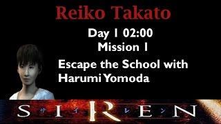 [Forbidden Siren] Reiko Takato: Day 1 2:00 (mission 1)
