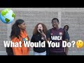 What Would You Do If The World Ended in 10 Minutes? | High School Edition | Public Interview