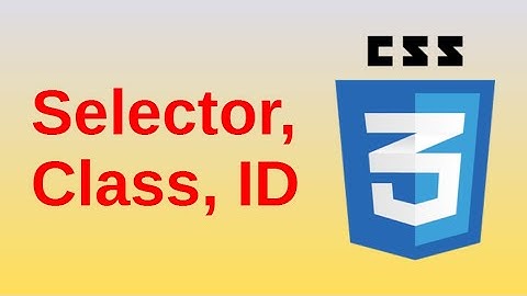 Selector, Class and ID - Basic CSS3 Fast