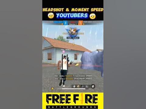 Free fire headshot & Moment speed | Most Famous Youtubers #shorts # ...