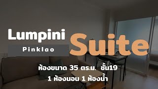 Lumpini suite pinklao 35 sq.m. fl. 19 (P) Nearby central pinklao