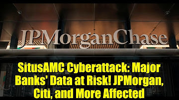 SitusAMC Cyberattack: Major Banks