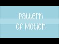 Patterns of Motion in Science and Physics