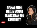 From islam to christianity afghans transformation