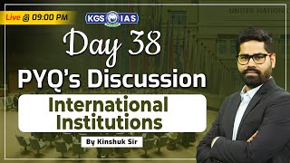 International Institutions || PYQs Discussion || UPSC IAS Hindi || Economy || By Kinshuk Sir
