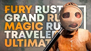 Обзор и критика Fury, Grand, Magic, Traveler, Ultimate Rust - Ржавый инспектор в раст