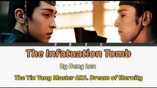 The Yin Yang Master | The Infatuation Tom by Deng Lun | (Chi/Pin/Eng)