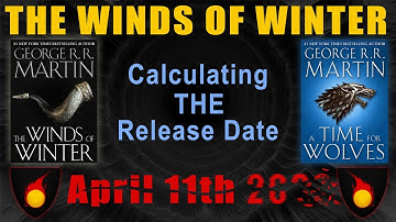 I Can Tell You When Winds of Winter is Coming