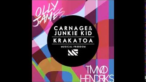 Carnage & Junkie Kid - Krakatoa (Timmo Hendriks & Olly James Remix)