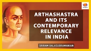 Arthashastra And Its Contemporary Relevance In India | Sriram Balasubramanian |Kautilya |SangamTalks screenshot 2