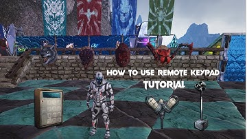 Remote Keypad Tutorial | How to Use Remote Keypad in Ark | Ark Survival Evolved