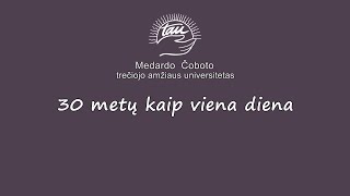 30 metų kaip viena diena