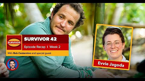 Evvie Jagoda Recaps Survivor 42 Episode 2  - March 17, 2022 1