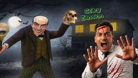 Scary Mansion - Gameplay Walkthrough Part 3 - Hard Mode horror scary mansion 