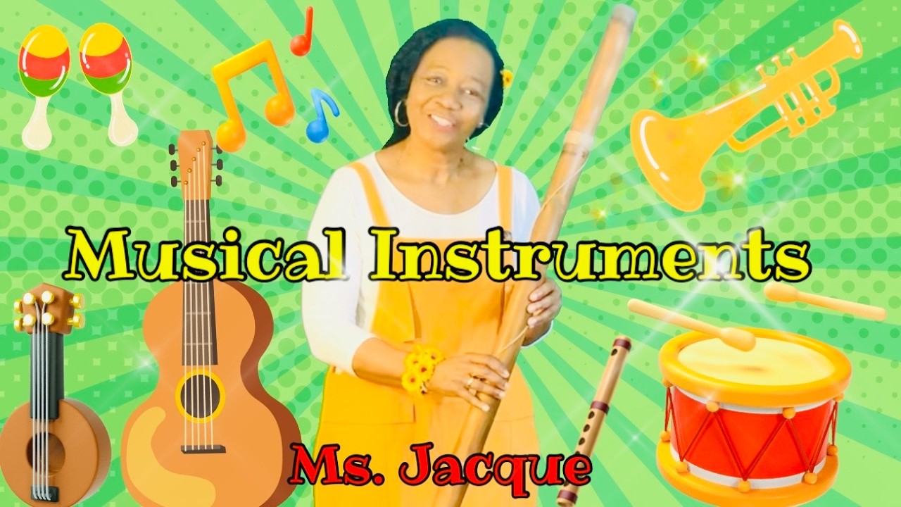 Learn About Musical Instruments | Ms. Jacque & Friends | Music Education for Kids