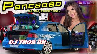 SET-- DANCE COMERCIAL AS TOP 2024 ((( DJ THOR BH )))