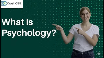 Introduction to Psychology - Crash CSS Psychology Series - Video 1 - CSS/PMS