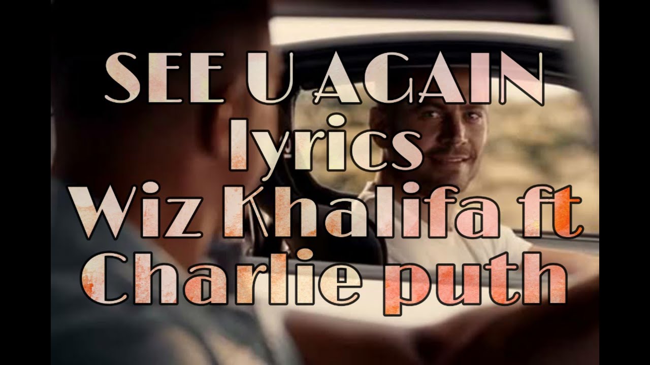 download fast and furious 7 wiz khalifa song download fast and furious 7 wiz khalifa song