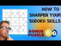 How To Sharpen Your Sudoku Skills