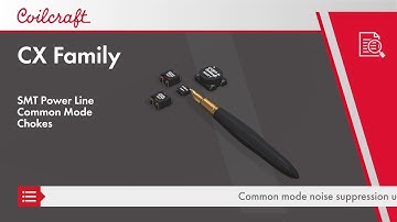 Cx Family Common Mode Chokes | Coilcraft
