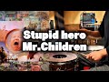 Stupid hero / Mr.Children 【ドラム叩いてみた】