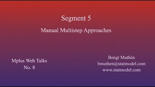 Using Mplus to do Multistep Mixture Modeling: LCA - Segment 5 - Manual Multistep Approaches Net Worth