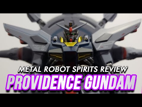 Metal Robot Spirits PROVIDENCE GUNDAM Review - Carl93 - YouTube