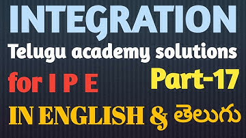 Telugu Academy solutions in Integration||Integration||IPE importantproblems(part-17)||telugu&english