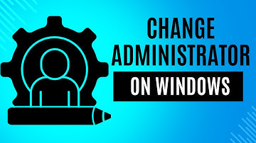 How to Change Administrator on Windows 10 and Windows 11 easy way.