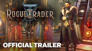 Warhammer 40k: Rogue Trader | Official Release Date Trailer