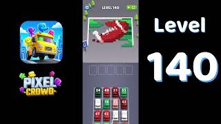 Pixel Crowd Level 140 Walkthrough | Full Gameplay Solution | Go Answer