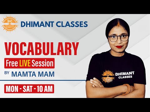 Vocabulary | Dhimant Classes | Mamta Mam