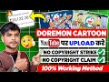 How to upload doraemon cartoon serial on youtube without copyright  doraemon upload on youtube free