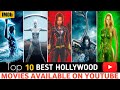 Top 10 Great, Hollywood Hindi Dubbed Movies || Available On YouTube,