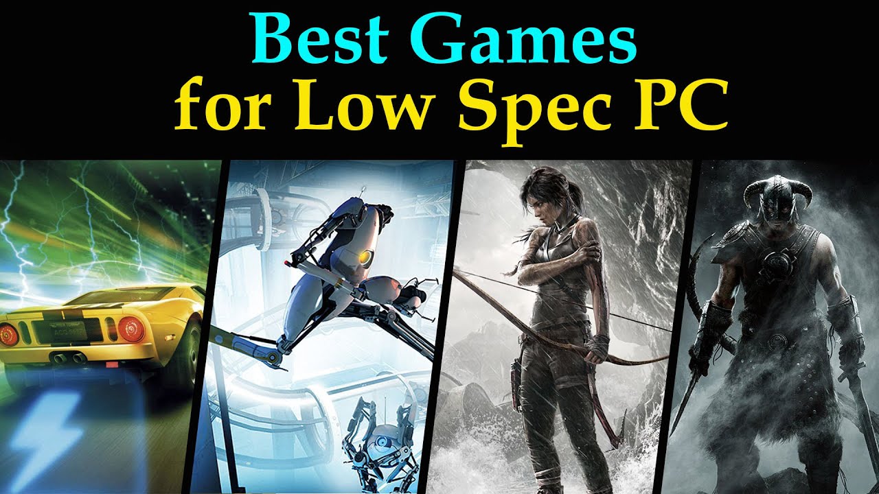Best Games For Low Spec PC YouTube best-games-for-low-spec-pc-youtube
