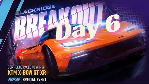 NFS NO LIMITS KTM X-BOW GT-XR BLACKRIDGE BREAKOUT SPECIAL EVENT 2024 - Day 6 #nfsnolimits