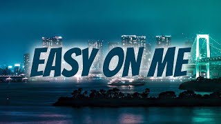 Adele - Easy On Me + Lyric (Cover by Davina Michelle) - Lyricme